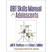 DBT SKILLS MANUAL FOR ADOLESCENTS