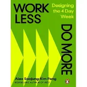 Work Less, Do More