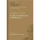 BLOOMSBURY Iamblichus: On the General Science of Mathematics