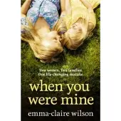 When You Were Mine