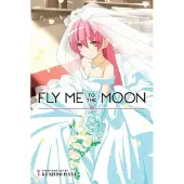 Viz Media, Subs. of Shogakukan Inc Fly Me to the Moon, Vol. 1