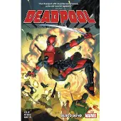 Marvel Comics Deadpool by Vol. 1: Blood Bond