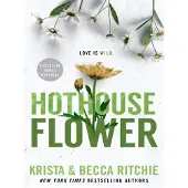 Hothouse Flower