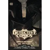 DC Comics Batman: Detective Comics Vol. 3: Gotham Nocturne: Act II