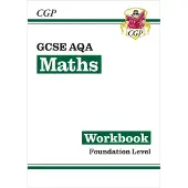 CGP Books GCSE Maths AQA Workbook: Foundation