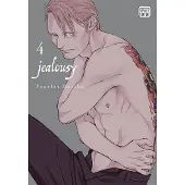 Viz Media, Subs. of Shogakukan Inc Jealousy, Vol. 4