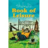 Thelwell's Book of Leisure