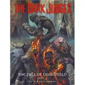 BOKUS The Dark Judges: The Fall of Deadworld Book I