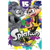 Viz Media, Subs. of Shogakukan Inc Splatoon, Vol. 15