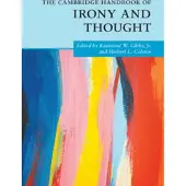 The Cambridge Handbook of Irony and Thought