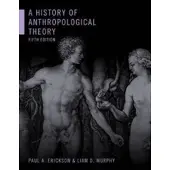 Book A History of Anthropological Theory, Fifth Edition