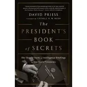 PUBLICAFFAIRS,U.S. The President's Book of Secrets