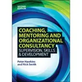 OPEN UNIVERSITY PRESS Coaching, Mentoring and Organizational Consultancy: Supervision, Skills and Development