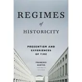 Columbia University Press Regimes of Historicity - Presentism and Experiences of Time
