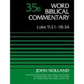 Zondervan Luke 9:21-18:34, Volume 35B