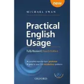 Practical English Usage, 4th edition: (Hardback with online access) - Michael Swan's guide to problems in English
