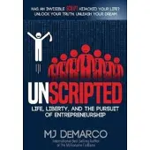Book Unscripted - Life, Liberty, and the Pursuit of Entrepreneurship