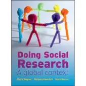 McGraw-Hill Education Doing Social Research: A Global Context