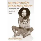 Naturally Healthy Babies and Children