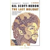Gil Scott-Heron The Last Holiday