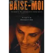 Baise-Moi (Rape Me)
