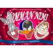 Otava Homman nimi : Tasavallassa tapahtuu