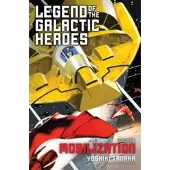 Viz Media, Subs. of Shogakukan Inc Legend of the Galactic Heroes, Vol. 5 - Mobilization