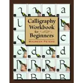 STACKPOLE BOOKS Calligraphy Workbook for Beginners