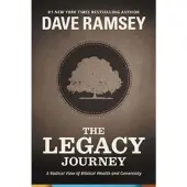 Book The Legacy Journey: A Radical View of Biblical Wealth and Generosity