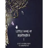 Createspace Independent Publishing Platform Little Book of Nightmares I: Adult Colouring Book