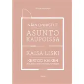 Readme.fi Oy Näin onnistut asuntokaupoissa