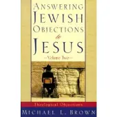 BOKUS Answering Jewish Objections to Jesus – Theological Objections