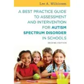 Book Best Practice Guide to Assessment and Intervention for Autism Spectrum Disorder in Schools, Second Edition