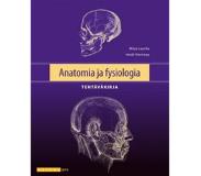 Sanoma Pro Oy Anatomia ja fysiologia Tehtäväkirja