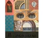 Helsingin Kaupunginmuseo Helsingin jugend : arkkitehtuuriopas