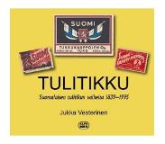 Alfamer Jukka Vesterinen: Tulitikku - suomalaisen tulitikun vaiheita
