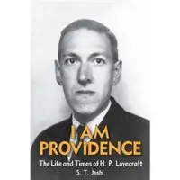 HIPPOCAMPUS PRESS I Am Providence - The Life and Times of H. P. Lovecraft, Volume 2