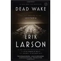 Larson, Erik Dead Wake
