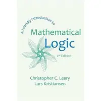 Book A Friendly Introduction to Mathematical Logic