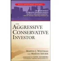Wiley The Aggressive Conservative Investor