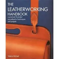 Octopus The Leatherworking Handbook - A Practical Illustrated Sourcebook of Techniques and Projects