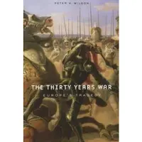 Book The Thirty Years War - Europe's Tragedy