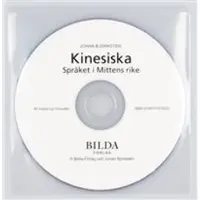 Kinesiska Språket i Mittens rike: CD till grundboken
