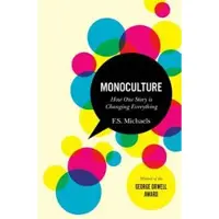 Book Monoculture - How One Story Is Changing Everything