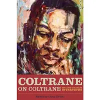 Book Coltrane on Coltrane: The John Coltrane Interviews