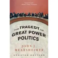 W. W. Norton & Company The Tragedy of Great Power Politics