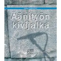 Äänityön kivijalka : ammattiaudiotekniikka, sen teoria, perinteet ja nykytila (Riffi-julkaisut)