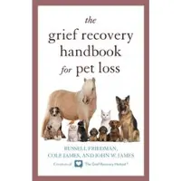 Book The Grief Recovery Handbook for Pet Loss
