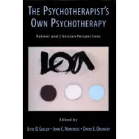The Psychotherapist's Own Psychotherapy - Patient and Clinician Perspectives