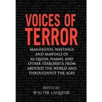 Sourcebooks Voices of Terror: Manifestos, Writings, and Manuals of Al-Qaeda, Hamas and Other Terrorists from Around the World and Throughout